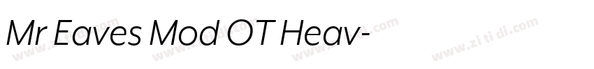 Mr Eaves Mod OT Heav字体转换